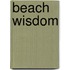 Beach Wisdom