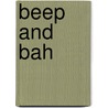 Beep and Bah door James Burks