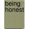 Being Honest by Susan Martinneau