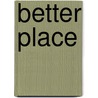 Better Place by Susan Smart