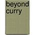 Beyond Curry