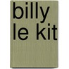 Billy Le Kit door Plusieurs