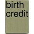 Birth Credit