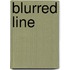 Blurred Line