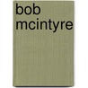 Bob Mcintyre by Mick Walker