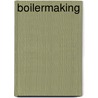 Boilermaking door Nccer