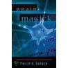 Brain Magick door Philip H. Farber