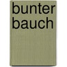 Bunter Bauch door Marion Berger