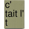 C' Tait L' T door Camille Lemonnier