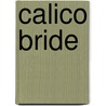 Calico Bride door Jillian Hart