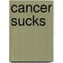 Cancer Sucks