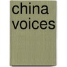 China Voices door Linda Yeung