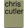 Chris Cutler by Frederic P. Miller