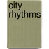 City Rhythms