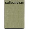 Collectivism door John McBrewster