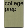 College Prep door Stephen Fabyan