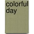 Colorful Day