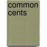 Common Cents door James P. Winter