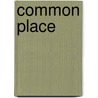 Common Place door Douglas Kelbaugh