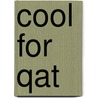 Cool For Qat door Peter Mortimer