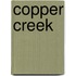 Copper Creek