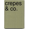 Crepes & Co. by Louise Denisot