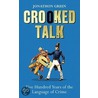 Crooked Talk door Jonathon Green