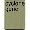 Cyclone Gene door John McBrewster