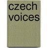 Czech Voices door Clinton Machann