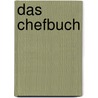 Das Chefbuch by Stephan Kaiser