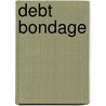 Debt Bondage door John McBrewster