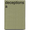 Deceptions A by Weaver Michael