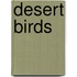 Desert Birds