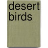 Desert Birds by Werner Bartsch