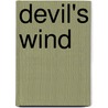 Devil's Wind door Tony Torson