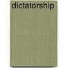 Dictatorship door Sean Connolly