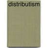 Distributism door John McBrewster