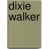 Dixie Walker door Lyle Spatz
