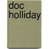 Doc Holliday door John McBrewster