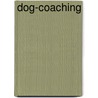 Dog-Coaching door Kirsten Wolf