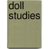 Doll Studies