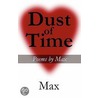Dust Of Time door Max