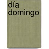 Día domingo door Mario Vargas Llosa