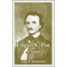 Edgar A. Poe by John W. Robertson