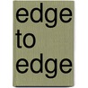 Edge To Edge door Peter Dale