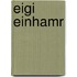 Eigi Einhamr