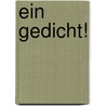 Ein Gedicht! door Geraldino