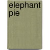 Elephant Pie by Hilda Offen