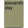 Eleventh Day by Robbyn Swan