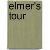Elmer's Tour door Elmer L. Andersen